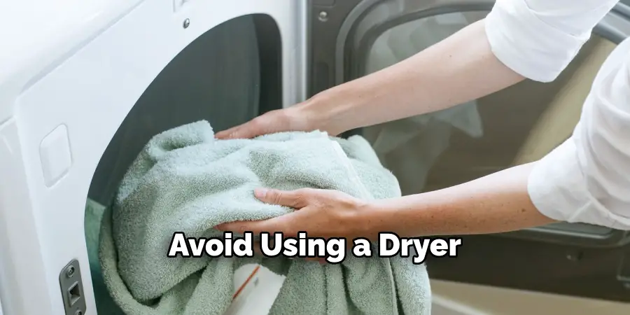 Avoid Using a Dryer