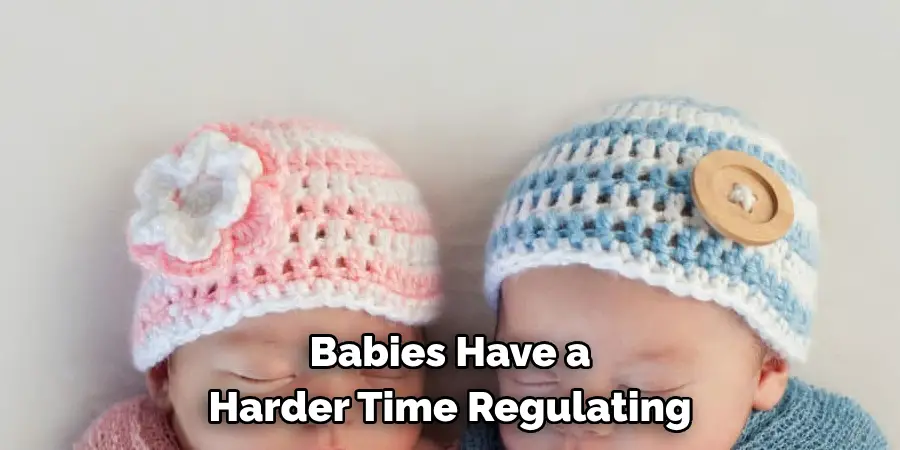 Babies Have a Harder Time Regulating