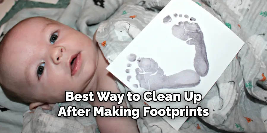 Best Way to Clean Up After Making Footprints