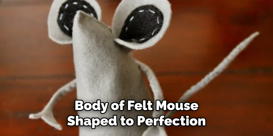 Body of Felt Mouse Shaped to Perfection