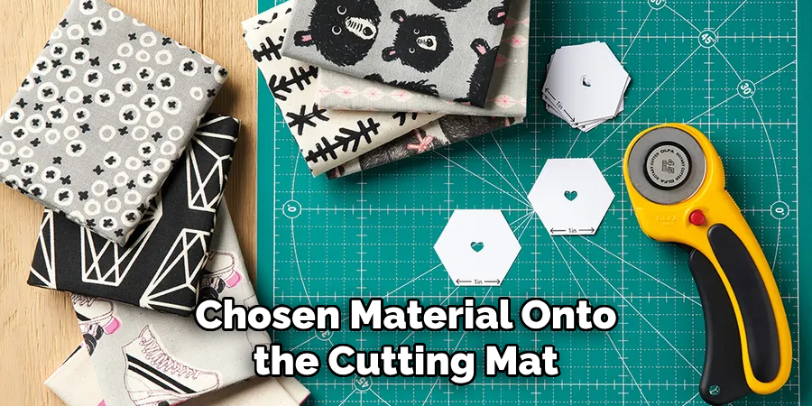 Chosen Material Onto the Cutting Mat