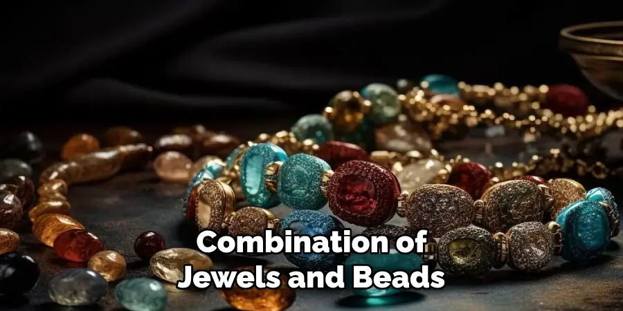 Combination of Jewels and Beads