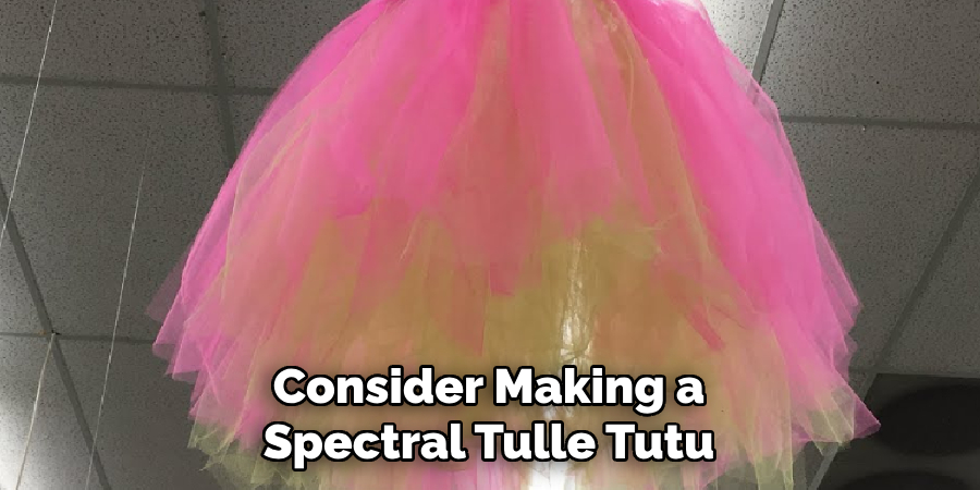 Consider Making a Spectral Tulle Tutu