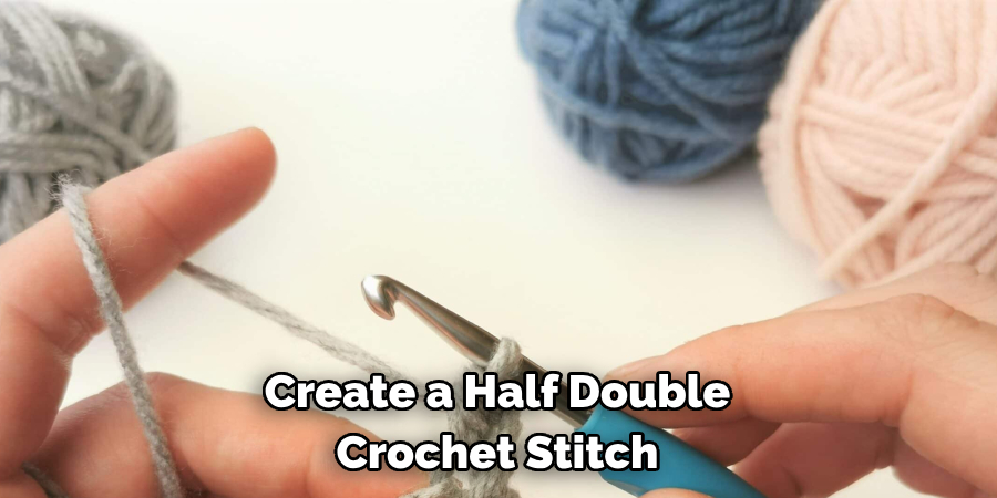 Create a Half-double Crochet Stitch