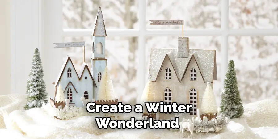 Create a Winter Wonderland 