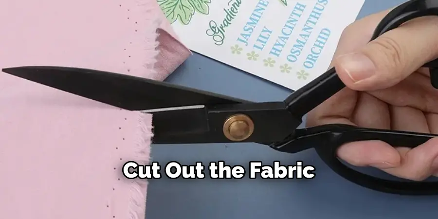 Cut Out the Fabric