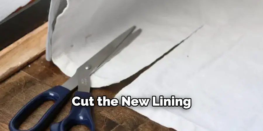 Cut the New Lining