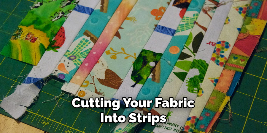 Cutting Your Fabric Into Strips