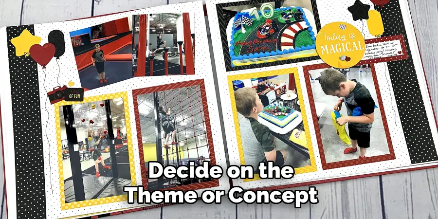 Decide on the Theme or Concept