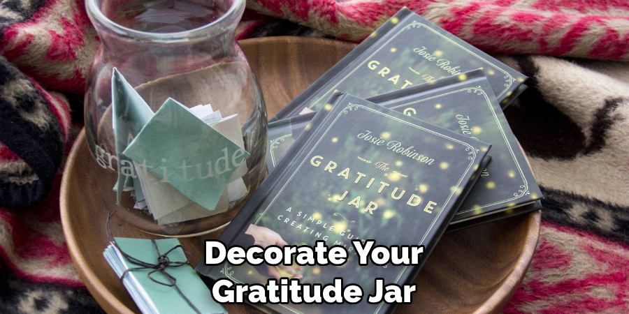 Decorate Your Gratitude Jar