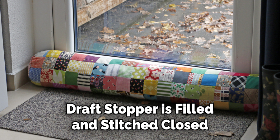 Draft Stopper is Filled and Stitched Closed