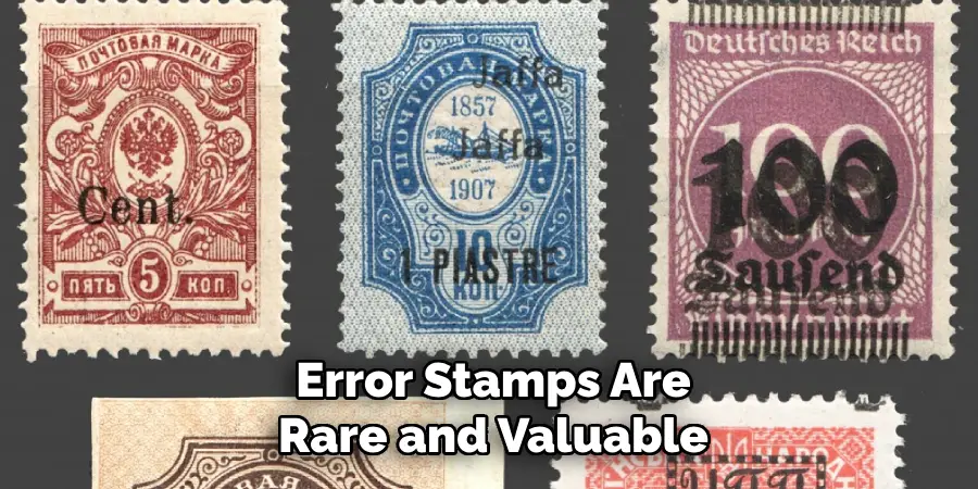 Error Stamps Are Rare and Valuable