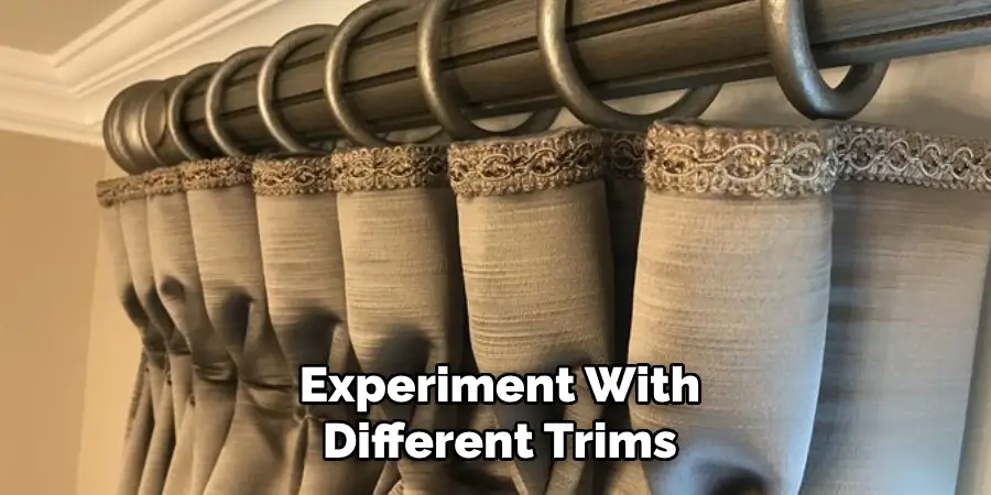 Experiment With Different Trims