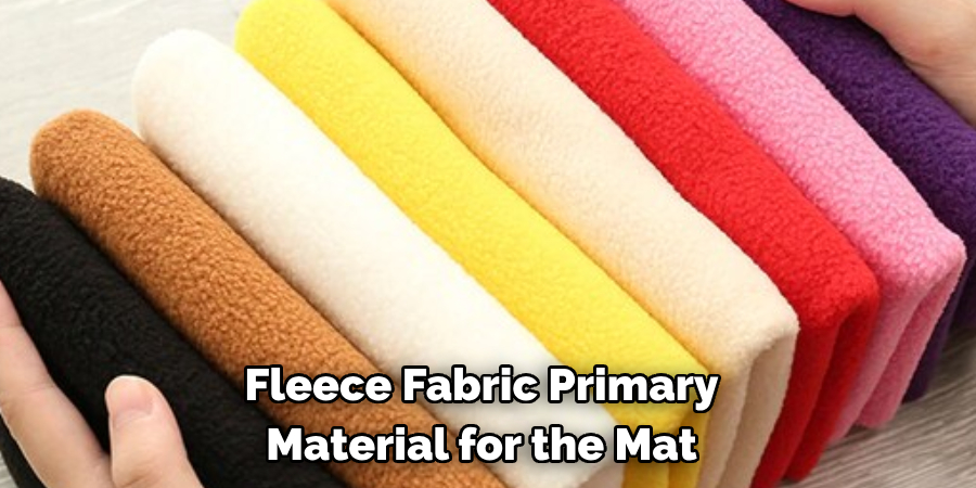 Fleece Fabric Primary Material for the Mat