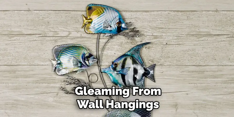 Gleaming From Wall Hangings