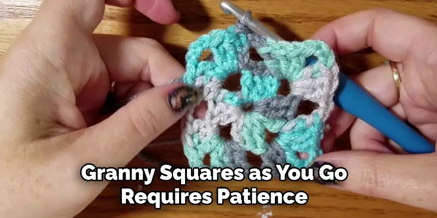 Granny Squares as You Go Requires Patience