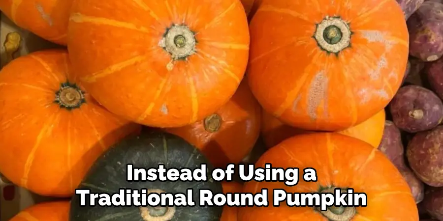 Instead of Using a Traditional Round Pumpkin