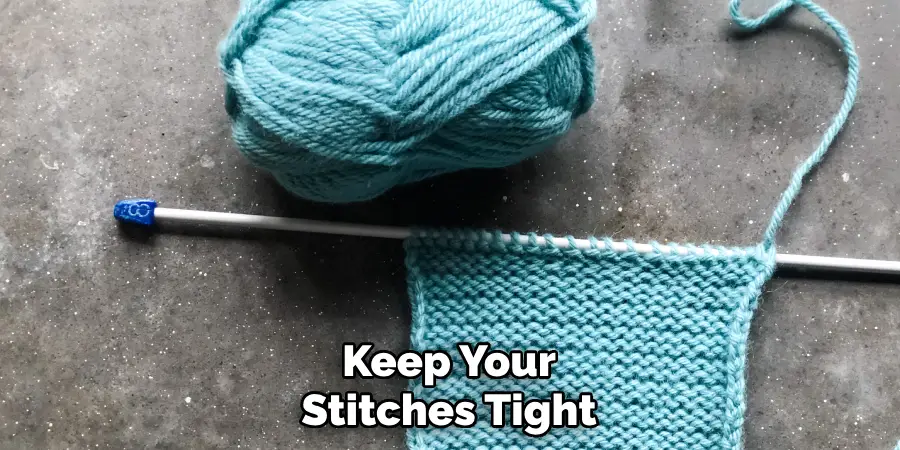 Keep Your Stitches Tight