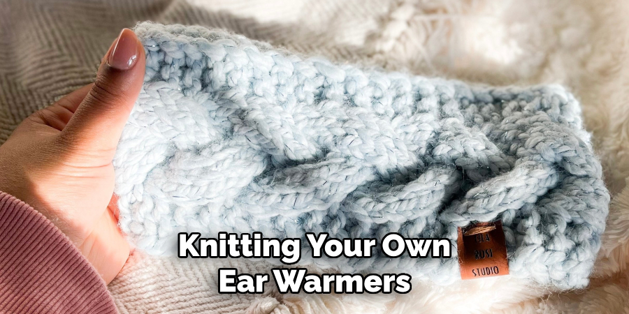 Knitting Your Own Ear Warmers