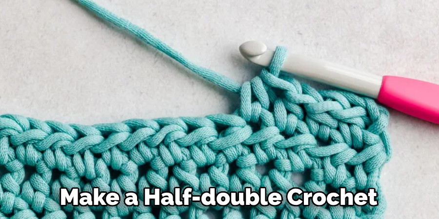 Make a Half-double Crochet