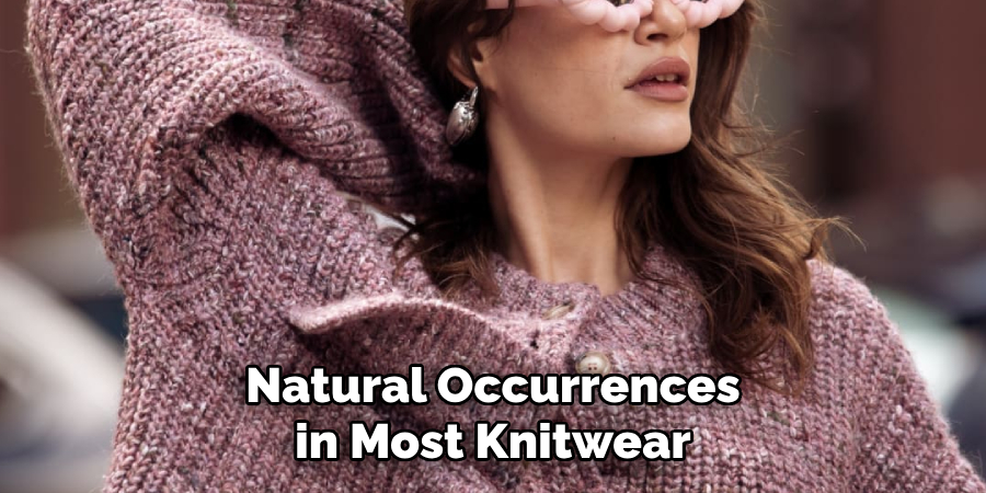 Natural Occurrences in Most Knitwear