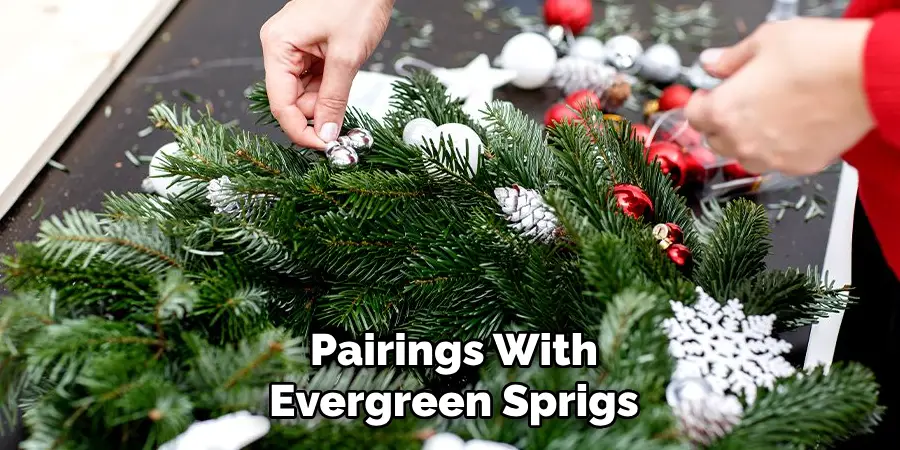 Pairings With Evergreen Sprigs