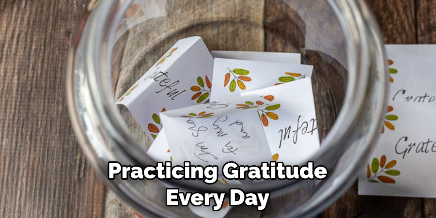 Practicing Gratitude Every Day