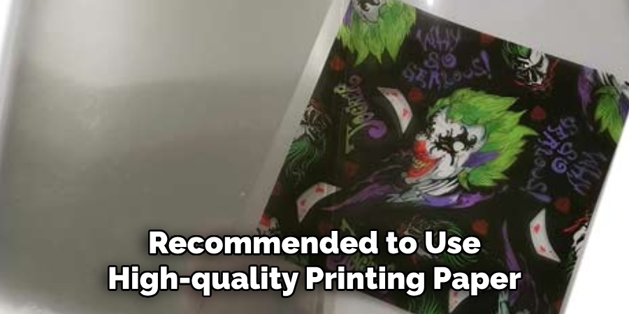 Recommended to Use High-quality Printing Paper