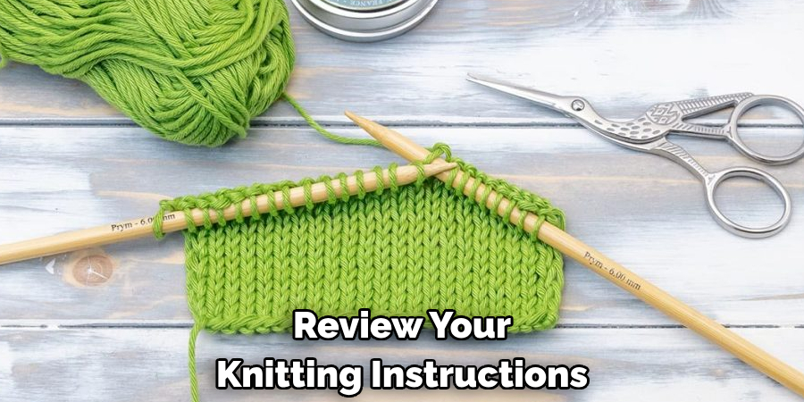 Review Your Knitting Instructions