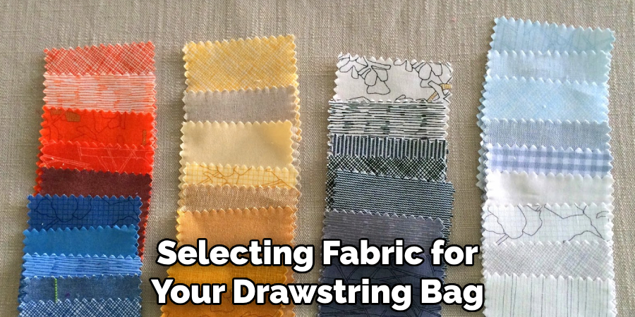 Selecting Fabric for Your Drawstring Bag