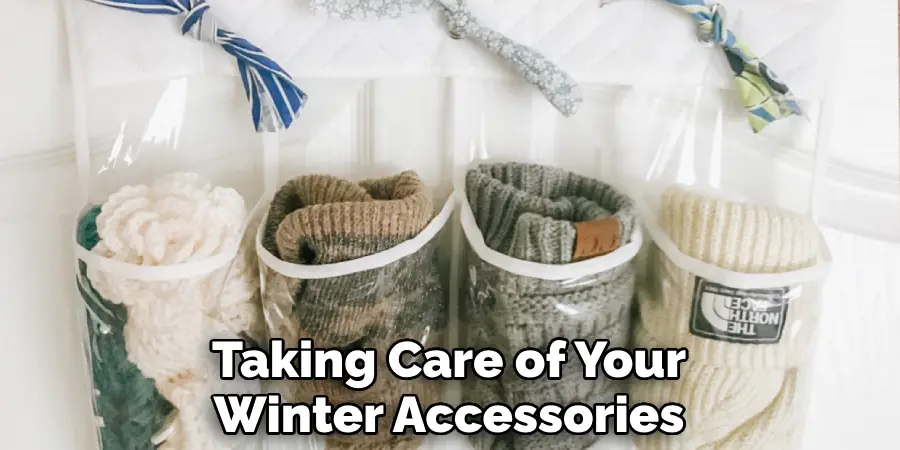 Taking Care of Your Winter Accessories