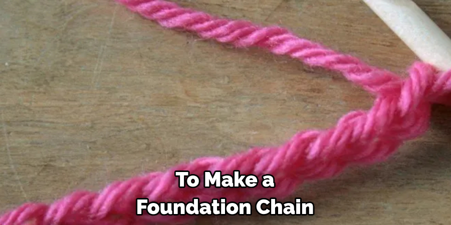 To Make a Foundation Chain