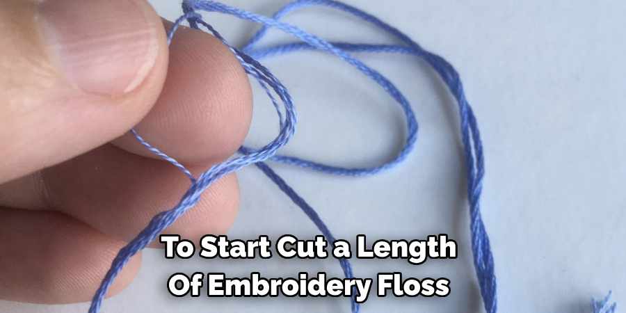 To Start Cut a Length Of Embroidery Floss