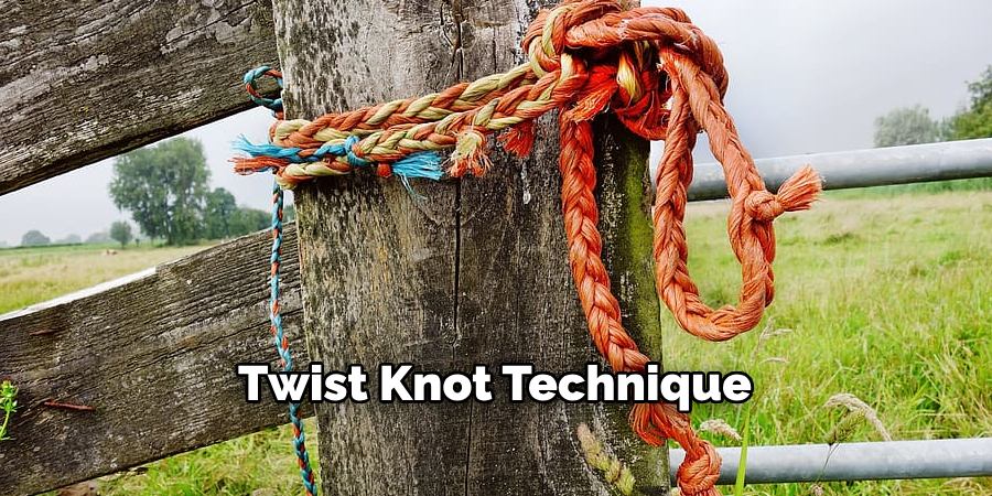 Twist Knot Technique