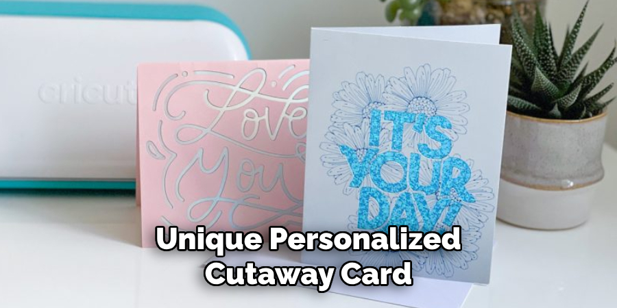 Unique Personalized Cutaway Card