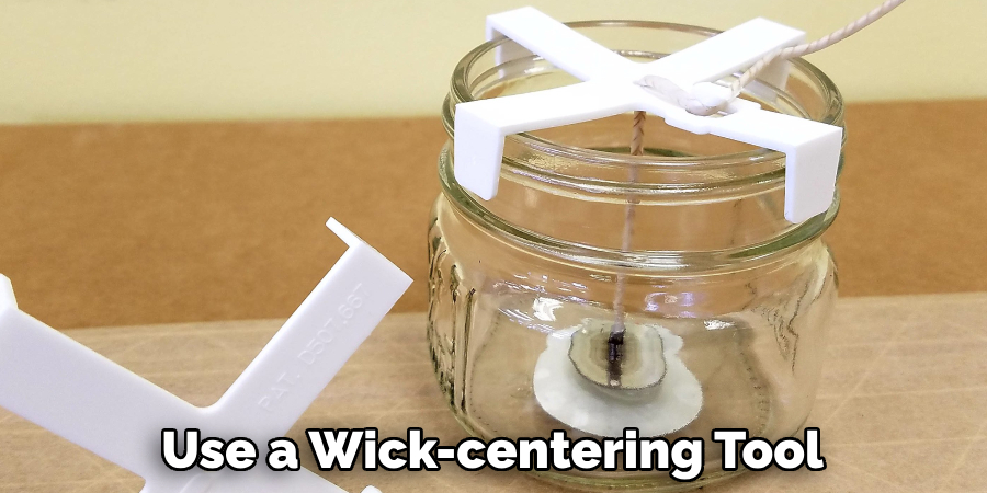 Use a Wick-centering Tool