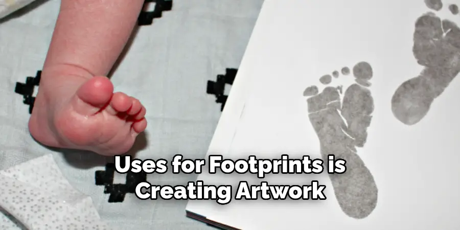 Uses for Footprints is Creating Artwork