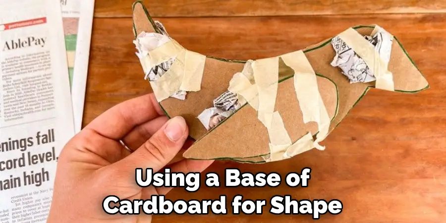 Using a Base of Cardboard for Shape