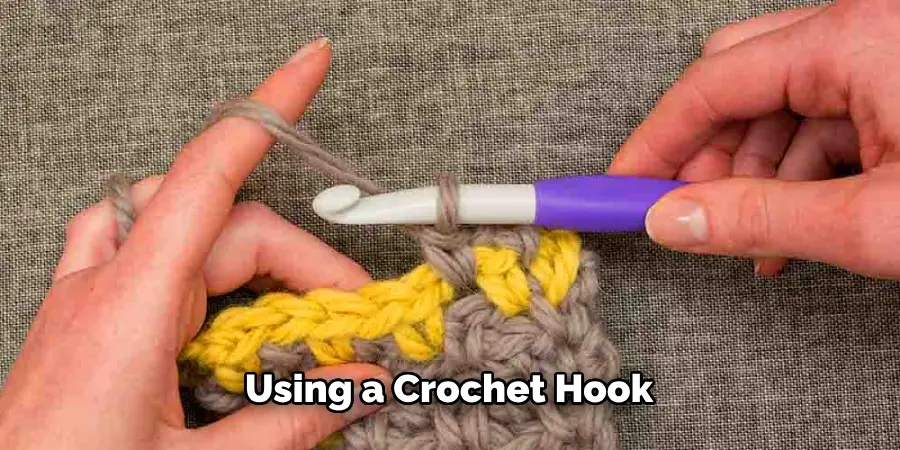 Using a Crochet Hook