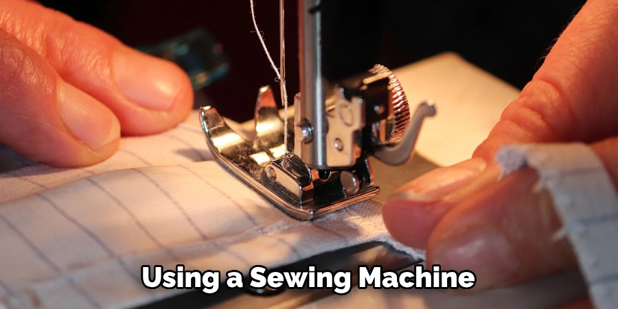 Using a Sewing Machine