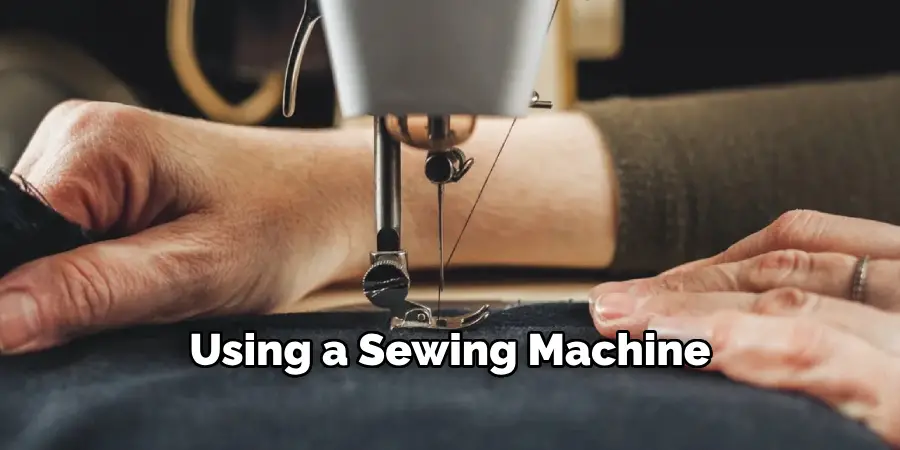 Using a Sewing Machine