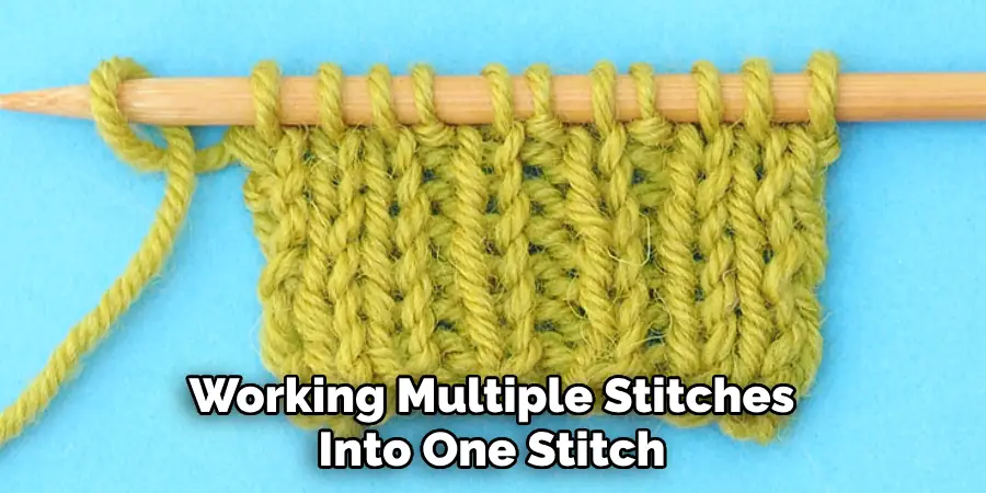 Working Multiple Stitches Into One Stitch