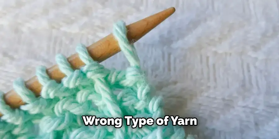 Wrong Type of Yarn