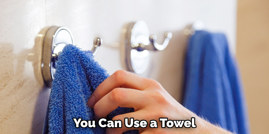 You Can Use a Towel