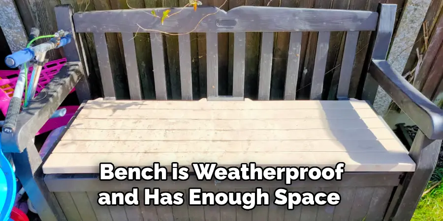 Bench is Weatherproof and Has Enough Space 