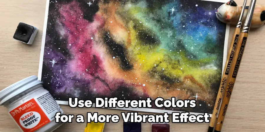 Use Different Colors for a More Vibrant Effect
