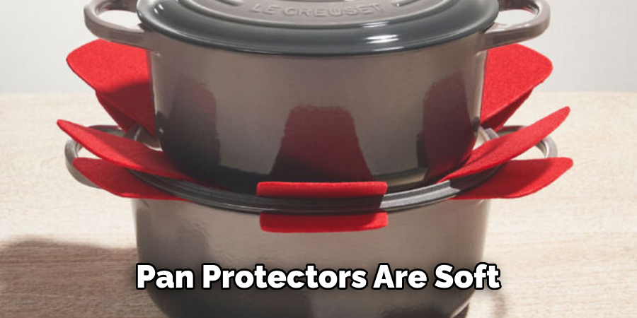 Pan Protectors Are Soft