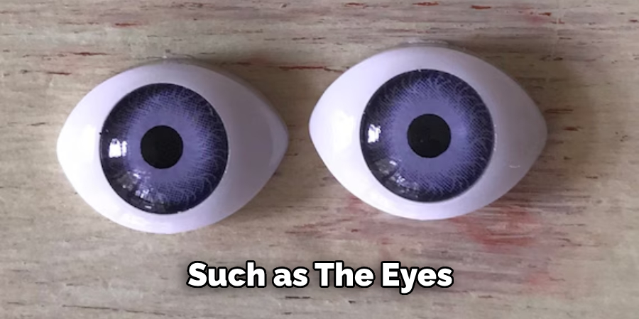 Such as the Eyes