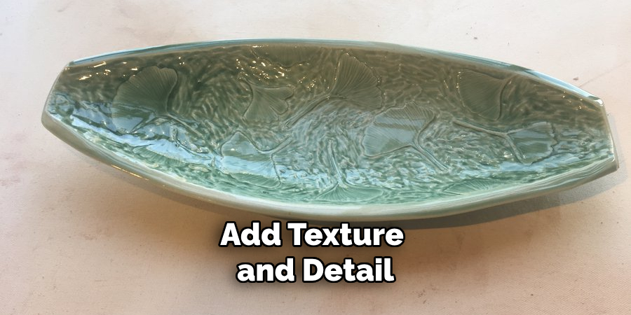 Add Texture and Detail