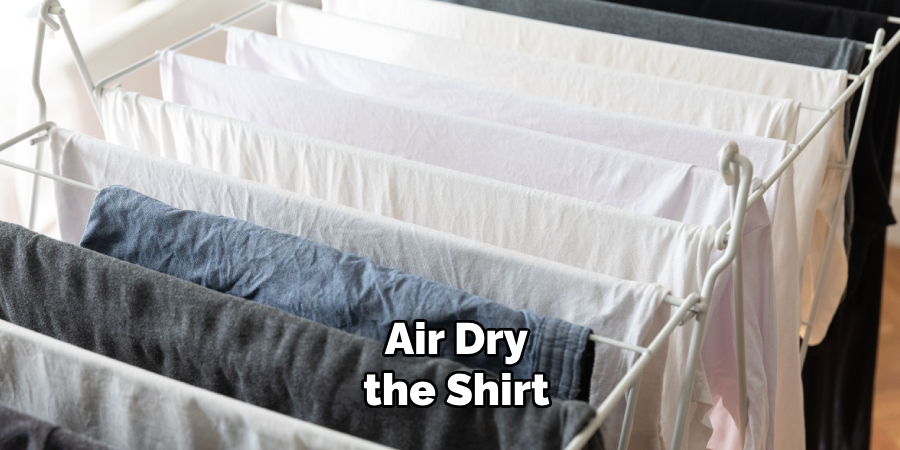 Air Dry the Shirt